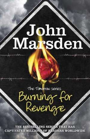 Burning for Revenge de John Marsden