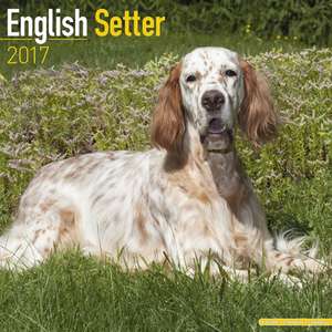 English Setter Calendar 2017 de Avonside Publishing Ltd.