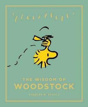 The Wisdom of Woodstock de Charles M. Schulz