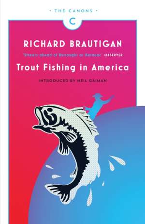 Trout Fishing in America de Richard Brautigan