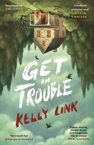 Get in Trouble de Kelly Link