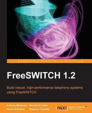 Freeswitch 1.2 de Anthony Minessale