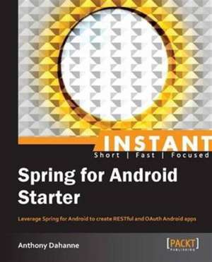 Instant Spring for Android Starter de Anthony Dahanne