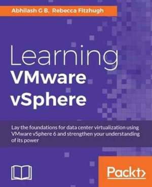 Learning VMware vSphere de Abhilash Gb