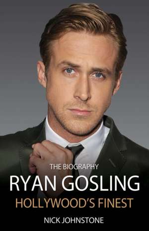 Ryan Gosling de Nick Johnstone