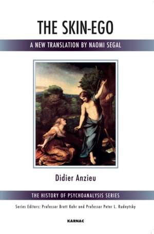 The Skin-Ego: A New Translation by Naomi Segal de Didier Anzieu