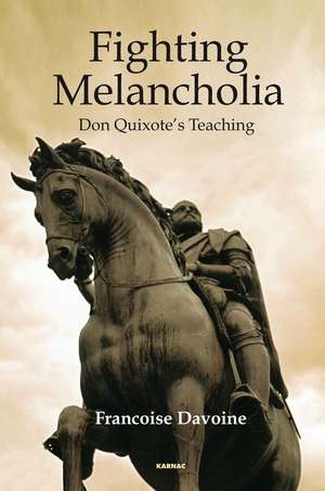 Fighting Melancholia: Don Quixote's Teaching de Francoise Davoine