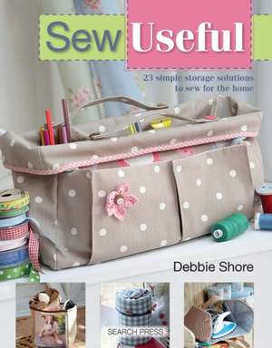 Sew Useful de Debbie Shore