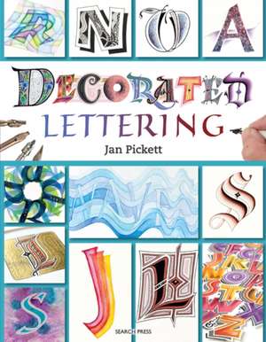 Decorated Lettering de Jan Pickett