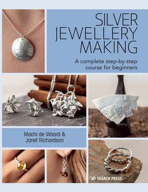 Silver Jewellery Making de Machi de Waard