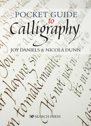 Pocket Guide to Calligraphy de Joy Daniels