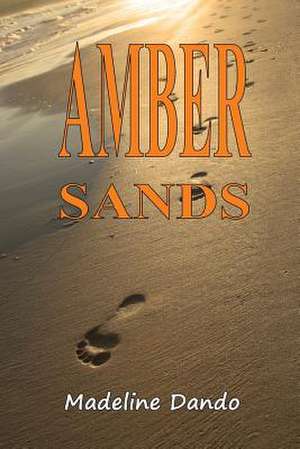 Amber Sands de Madeline Dando