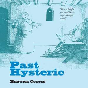 Past Hysteric de Berwick Coates