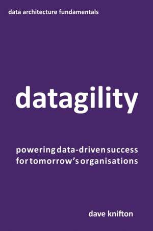 Datagility de Dave Knifton