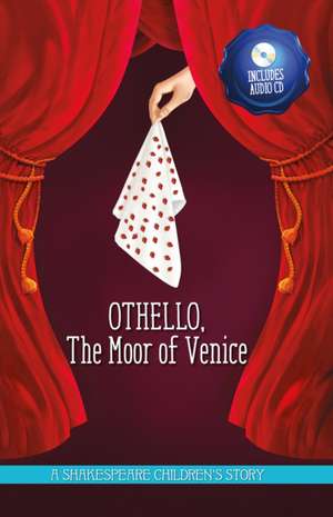 Othello, the Moor of Venice de Macaw Books