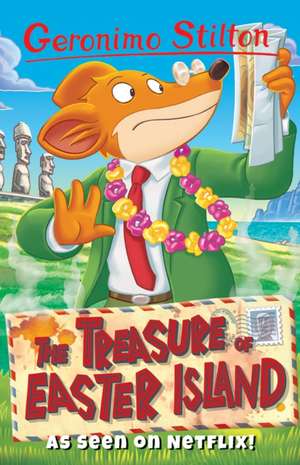 The Treasure of Easter Island de Geronimo Stilton