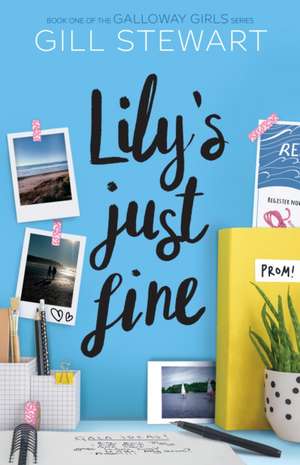 Lily's Just Fine de Gill Stewart