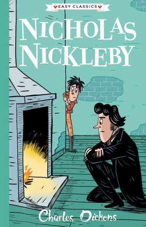 Nicholas Nickleby (Easy Classics) de Pipi Sposito