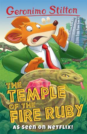 The Temple Of The Fire Ruby de Geronimo Stilton