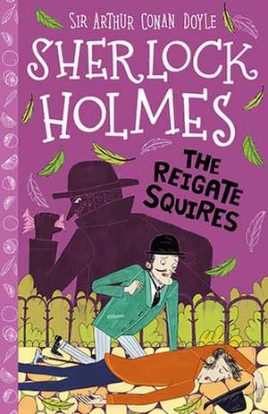 The Reigate Squires de Sir Arthur Conan Doyle