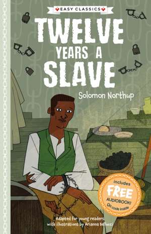 Twelve Years a Slave (Easy Classics) de Gemma Barder