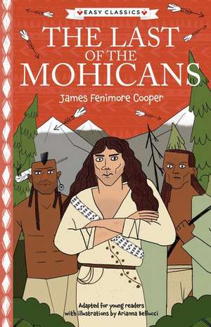 James Fenimore Cooper: The Last of the Mohicans (Easy Classics) de Gemma Barder