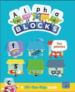 Alphablocks Fun Phonics: A Lift-the-Flap Book de Alphablocks