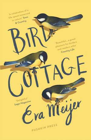 Bird Cottage de Eva Meijer