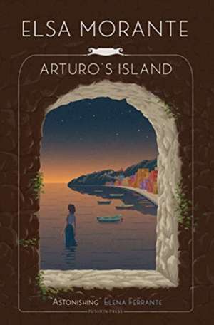 Arturo's Island de Elsa Morante