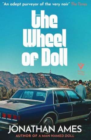 The Wheel of Doll de Jonathan Ames