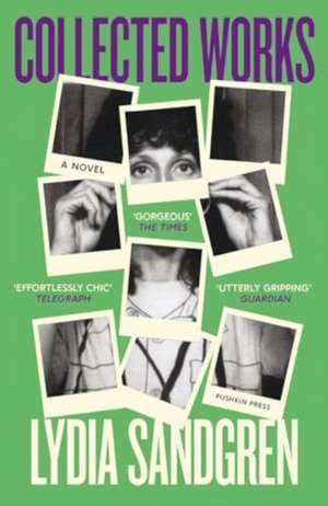 Collected Works de Lydia Sandgren