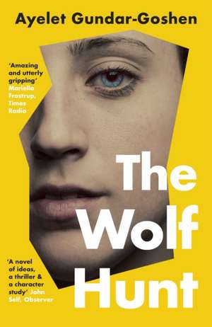 The Wolf Hunt de Ayelet Gundar-Goshen