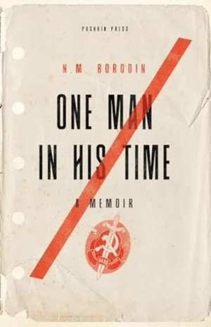 One Man in his Time de N. M. Borodin