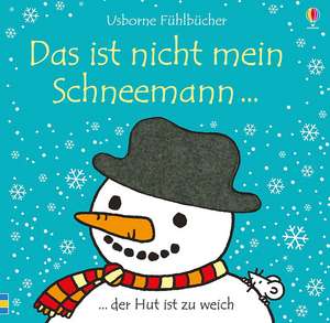 Das ist nicht mein Schneemann de Fiona Watt