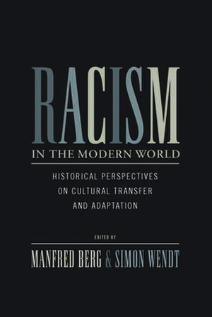 Racism in the Modern World de Manfred Berg