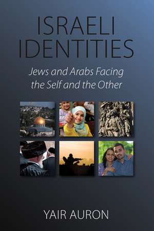 Israeli Identities de Yair Auron