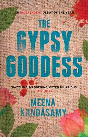 The Gypsy Goddess de Meena Kandasamy