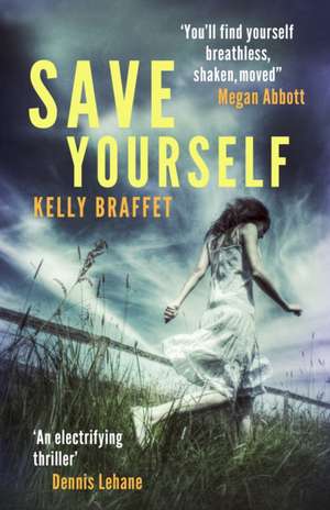 Save Yourself de Kelly Braffet