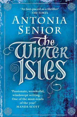 The Winter Isles de Antonia Senior