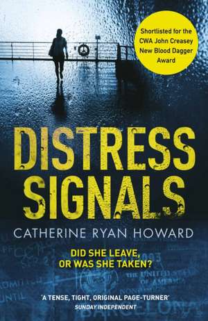 Distress Signals de Catherine Ryan Howard