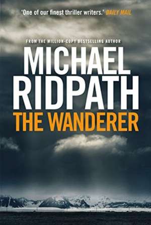 The Wanderer de Michael Ridpath