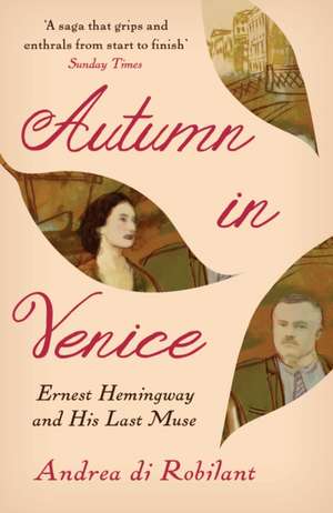 Autumn in Venice de Andrea Di Robilant