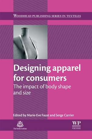 Designing Apparel for Consumers: The Impact of Body Shape and Size de M-E Faust