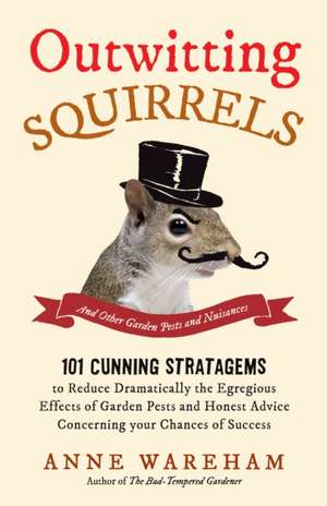 Outwitting Squirrels de Anne Wareham