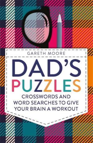 Dad's Puzzles de Gareth Moore