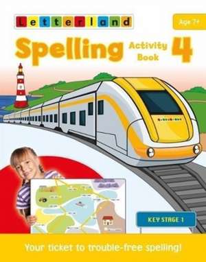 Spelling Activity Book 4 de Abigail Steel