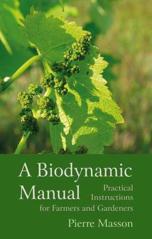 A Biodynamic Manual de Pierre Masson