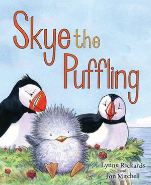 Skye the Puffling de Lynne Rickards