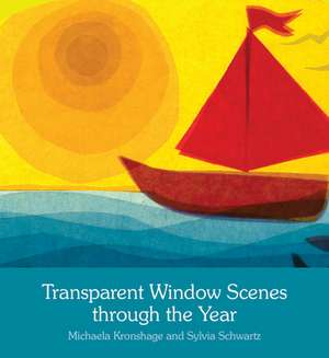 Transparent Window Scenes Through the Year de Michaela Kronshage