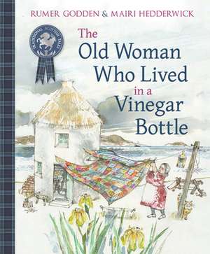 The Old Woman Who Lived in a Vinegar Bottle de Rumer Godden